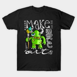 Make More Art Monster with Paintbrush T-Shirt